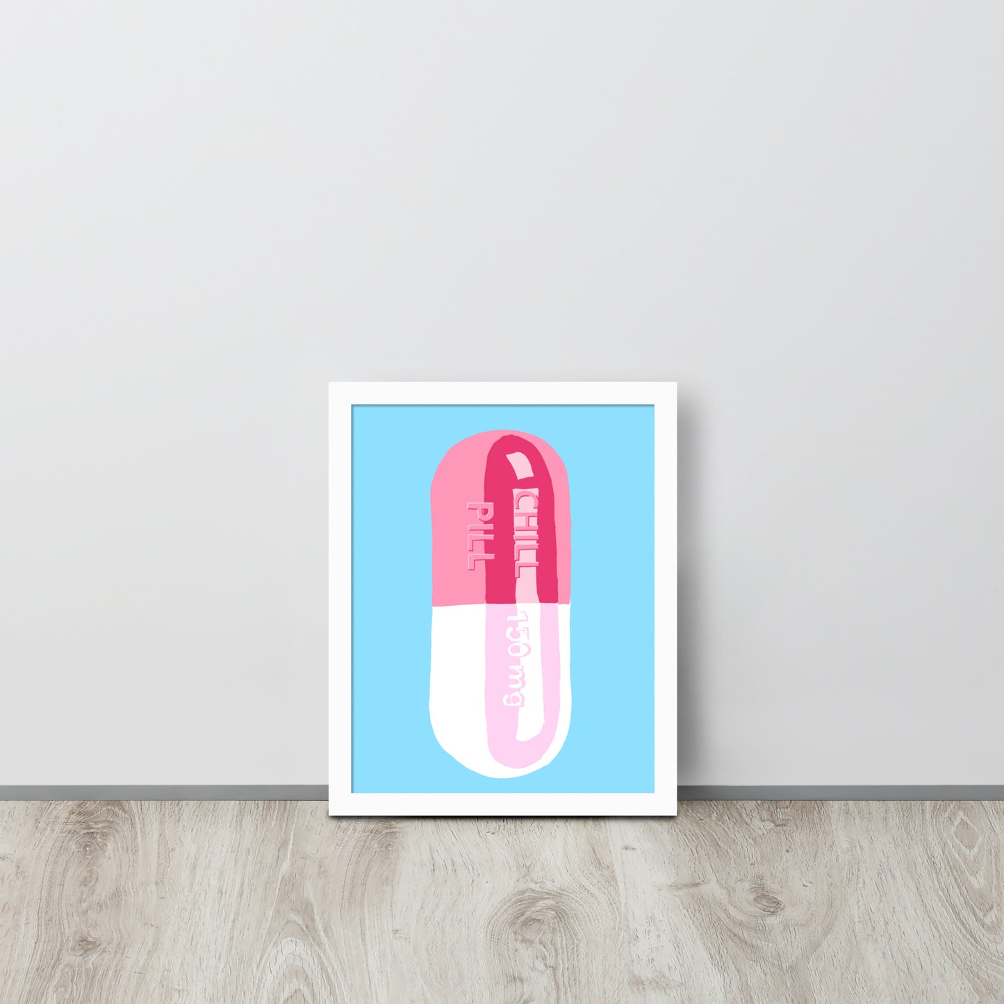 Chill Pill Framed Print