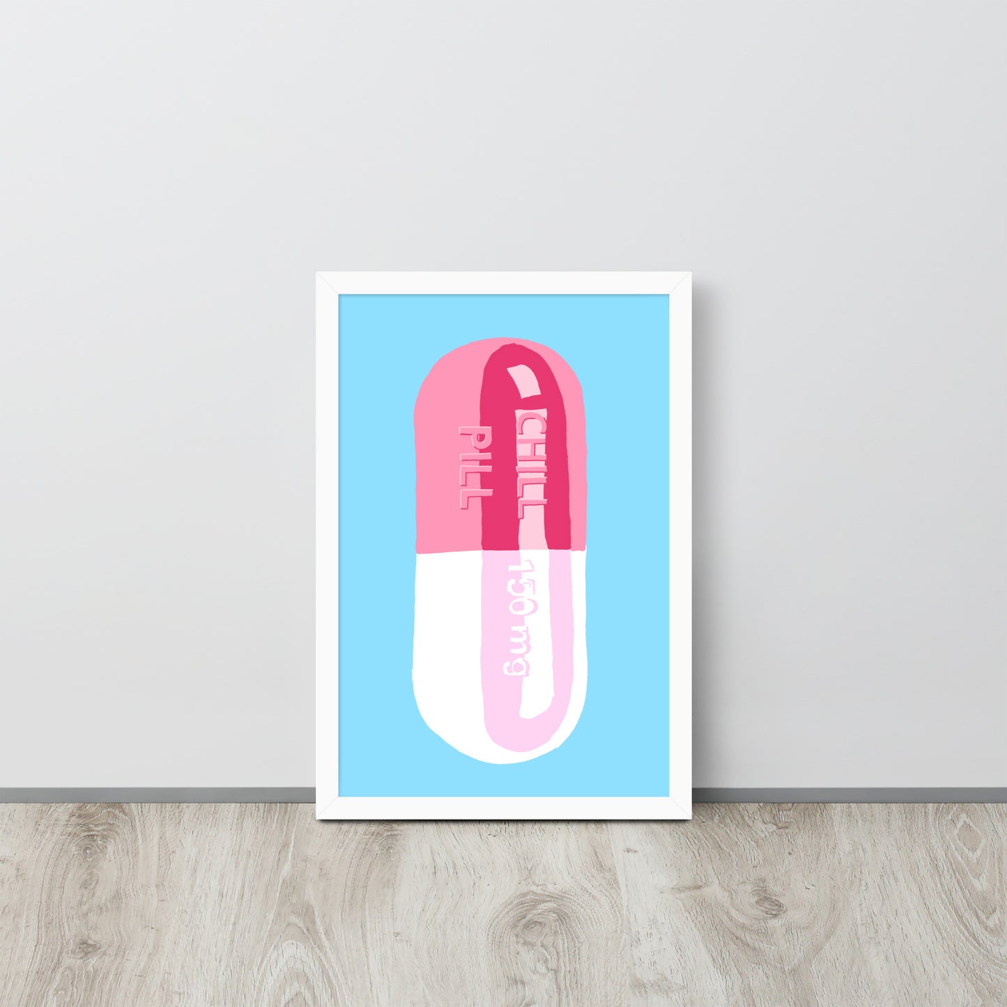 Chill Pill Framed Print