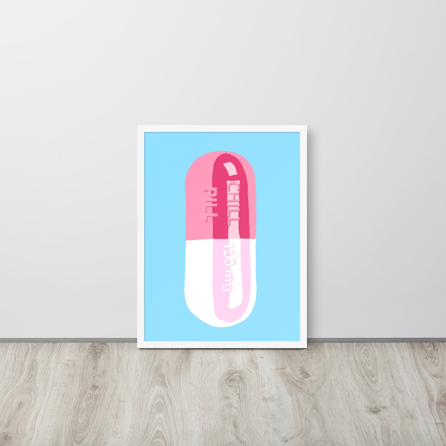 Chill Pill Framed Print