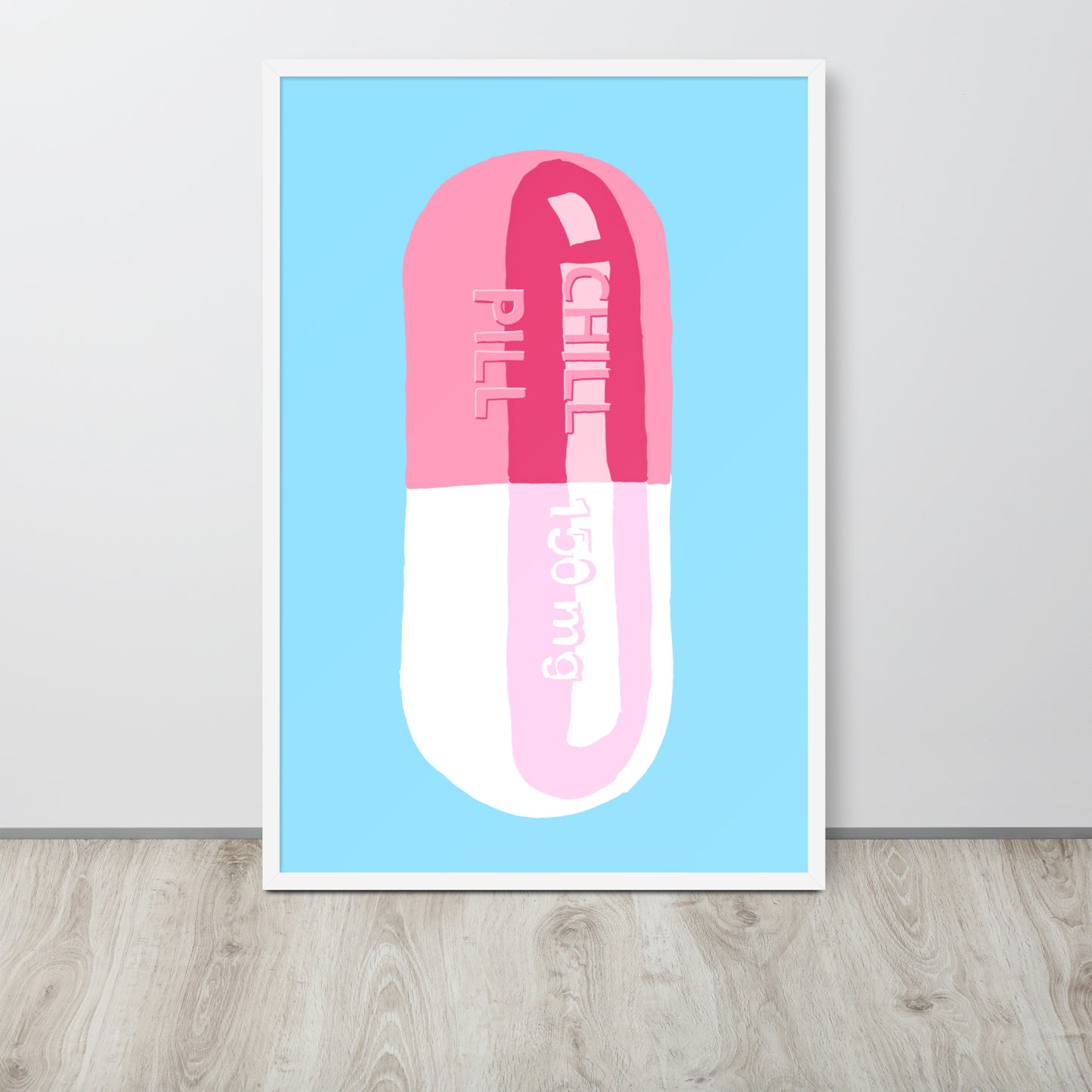 Chill Pill Framed Print