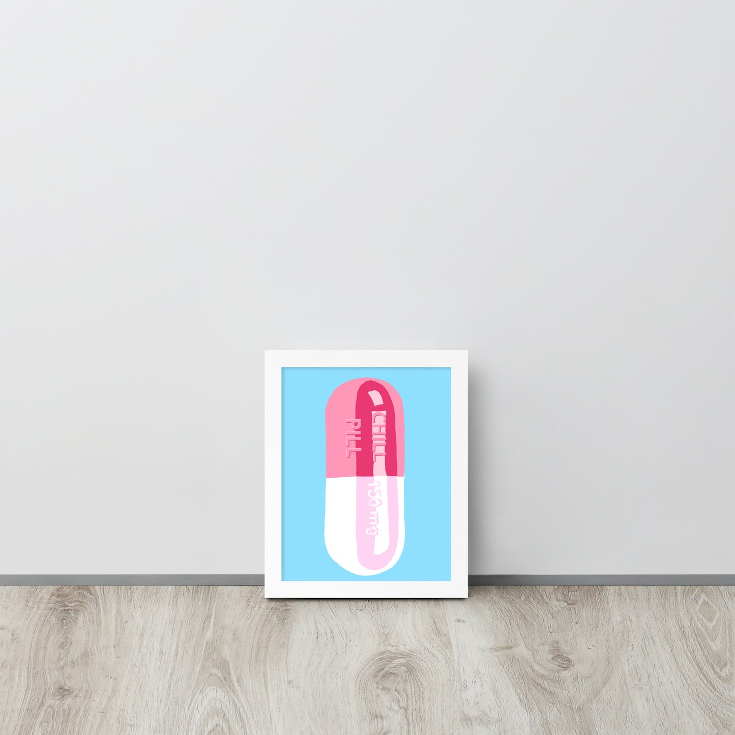 Chill Pill Framed Print